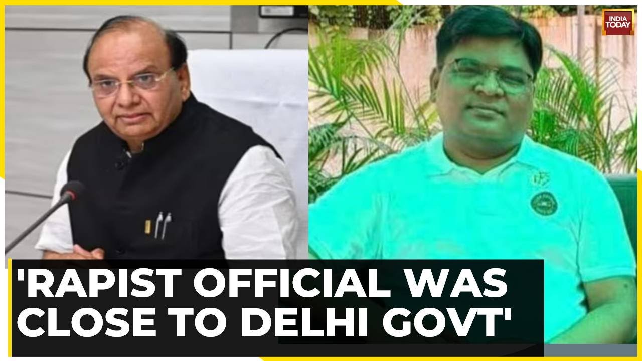 Big Revelation By Delhi L-G Office Sources: 'Rapist Official Was Close To Kejriwal Govt'