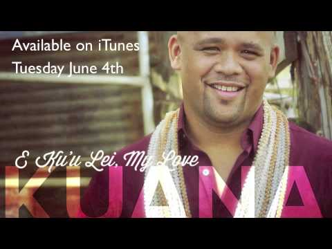 KUANA TORRES KAHELE  E Ku'u Lei, My Love