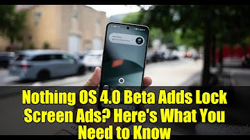 Nothing OS 4.0 Beta Adds Lock Screen Ads? Here