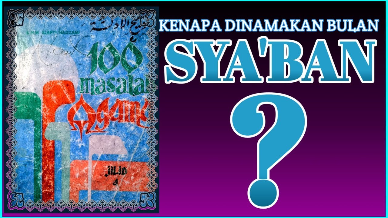 ARTI DAN KEUTAMAAN MALAM NISFU SYA'BAN - YouTube