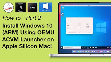 Install Windows 10 ARM on Apple Silicon Using ACVM Launcher - Part 2