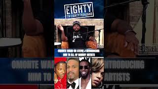 OMONTE WARD ON HIT MAKER STEVIE J INTRODUCING HIM TO ALL BADBOY ARTISTS, MASE, FAITH, TOTAL & MORE