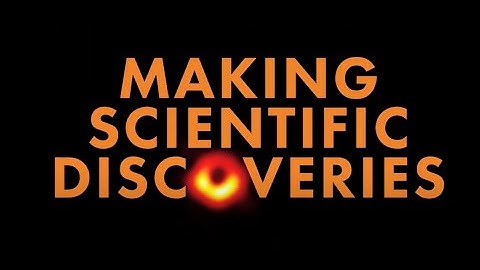 Making Scientific Discoveries (conference video)