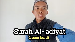 Surah Al-'adiyat || Irama Kurdi