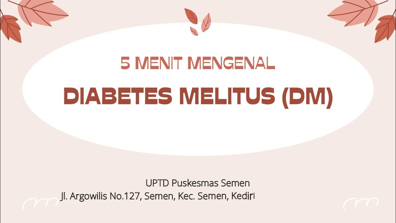 5 menit mengenal DIABETES MELITUS - YouTube