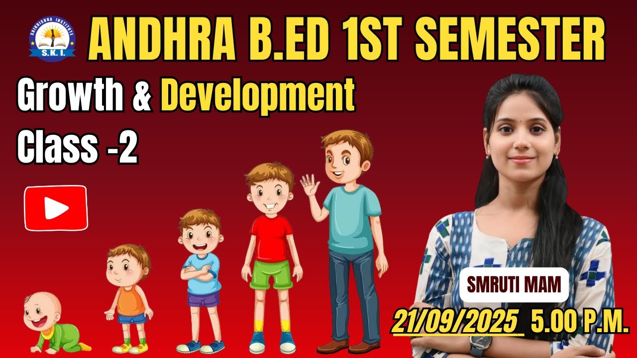 Andhra B.Ed 1st Semester | Growth & Development | Class - 2 | Smruti Mam