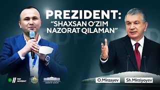Prezident: "Shaxsan o'zim nazorat qilaman" | PDP Academy