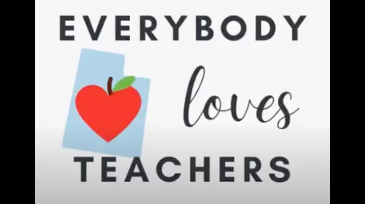 Everybody Loves Teachers (Utah Legislature)