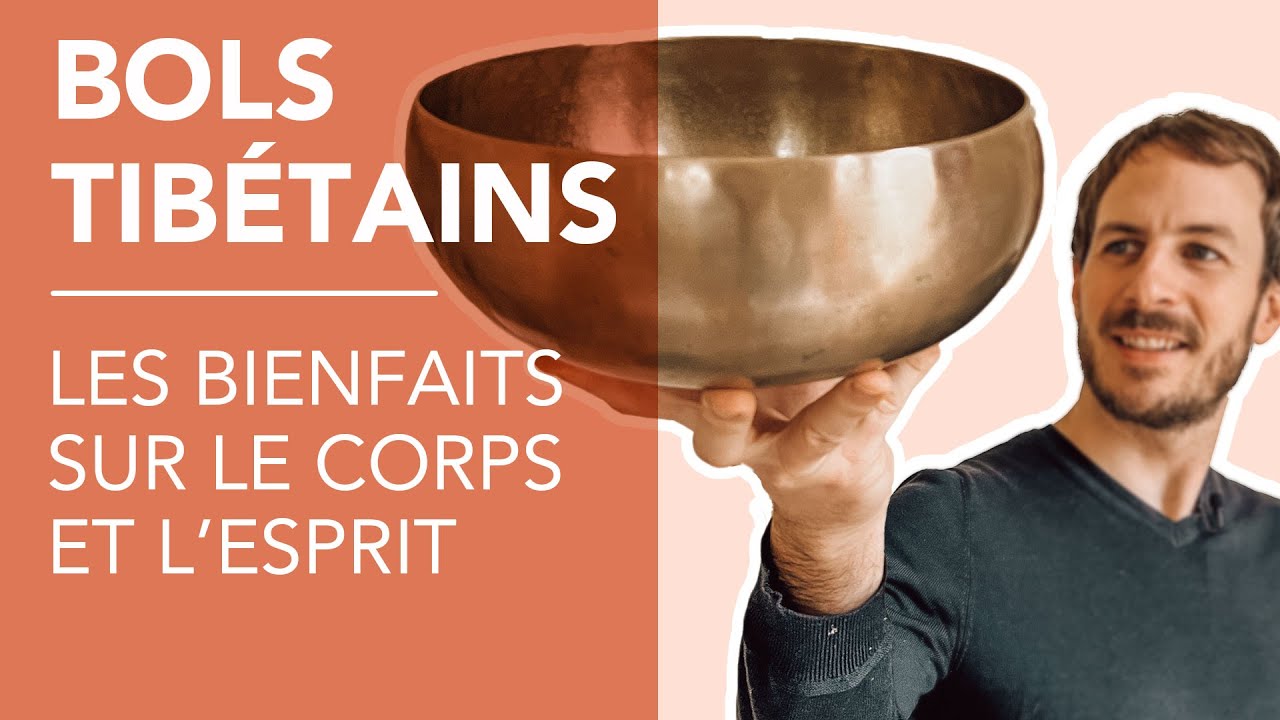 🟠 BOLS TIBETAINS - 5 BIENFAITS pour votre santé - YouTube