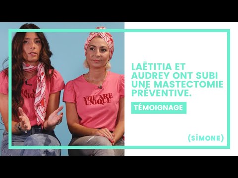 LAËTITIA ET AUDREY ONT SUBI UNE MASTECTOMIE PRÉVENTIVE.
