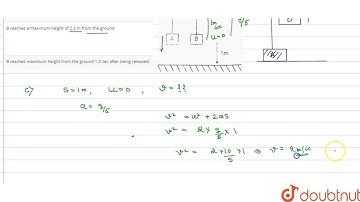 Two masses A and B of 3kg and 2kg are connected by a long inextensible string which passes over a