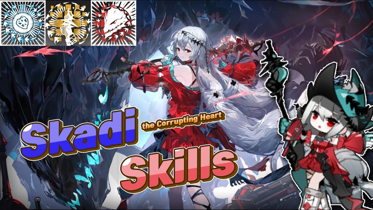 [Arknights] Skadi the Corrupting Heart Skill.zip