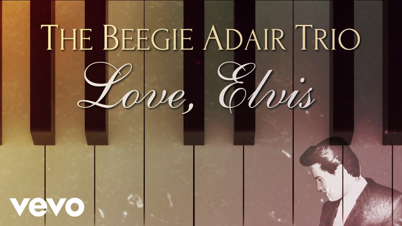 Beegie Adair - I Want You, I Need You, I Love You (Visualizer