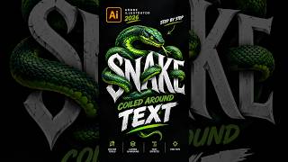 Adobe Illustrator 2026 Tutorial – How to Create a Snake Coiled Around Text 🐍 | Text Effect#photoshop