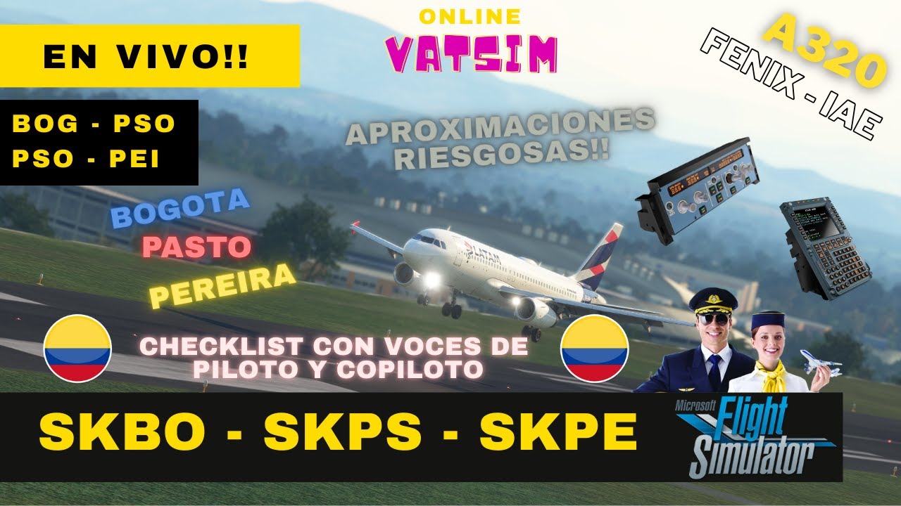 MSFS 2020 ✈️ en VIVO 🔴 |  SKBO SKPS SKPE A320 FENIX IAE LVFR REX ATMOS WINWING | Online VATSIM