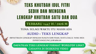 Khutbah Idul Fitri Terbaru Sedih dan Mengena 2026 M / 1447 H