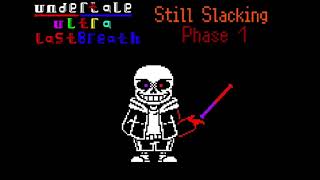 Undertale Ultra Last Breath Remastered Part 1 (EPILEPSY ALERT)