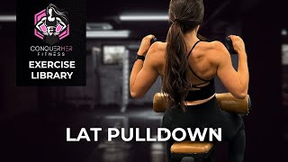 Master Your Lat Pulldown | ConquerHer Fitness Exercise Library