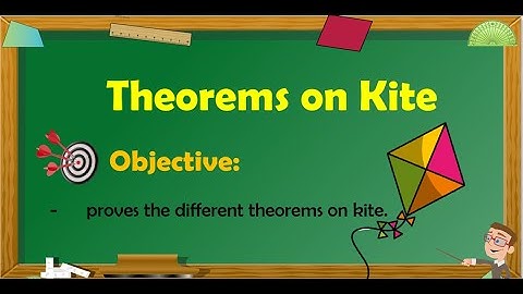 Theorems on Kite