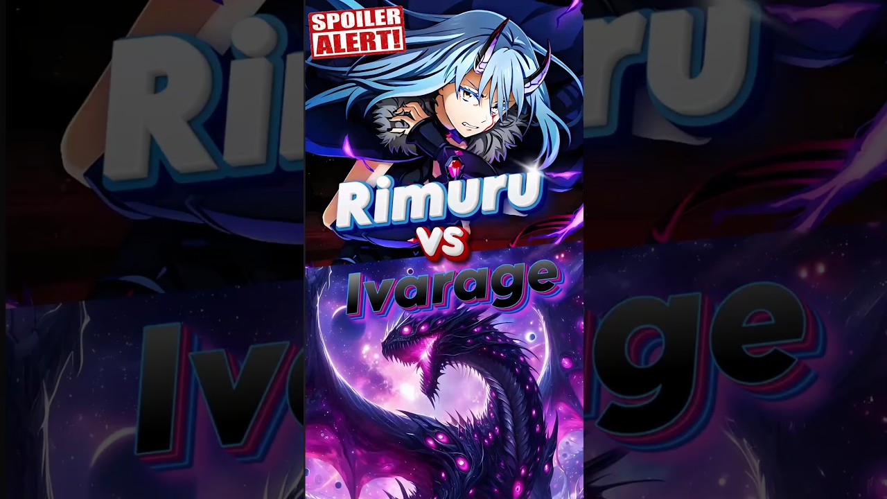 Tensura: Final Arc Showdown! Rimuru vs Ivarage. 