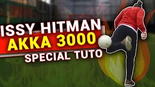 Street Soccer Tutorial - Akka 3000 By Special Guest Issy Hitman
