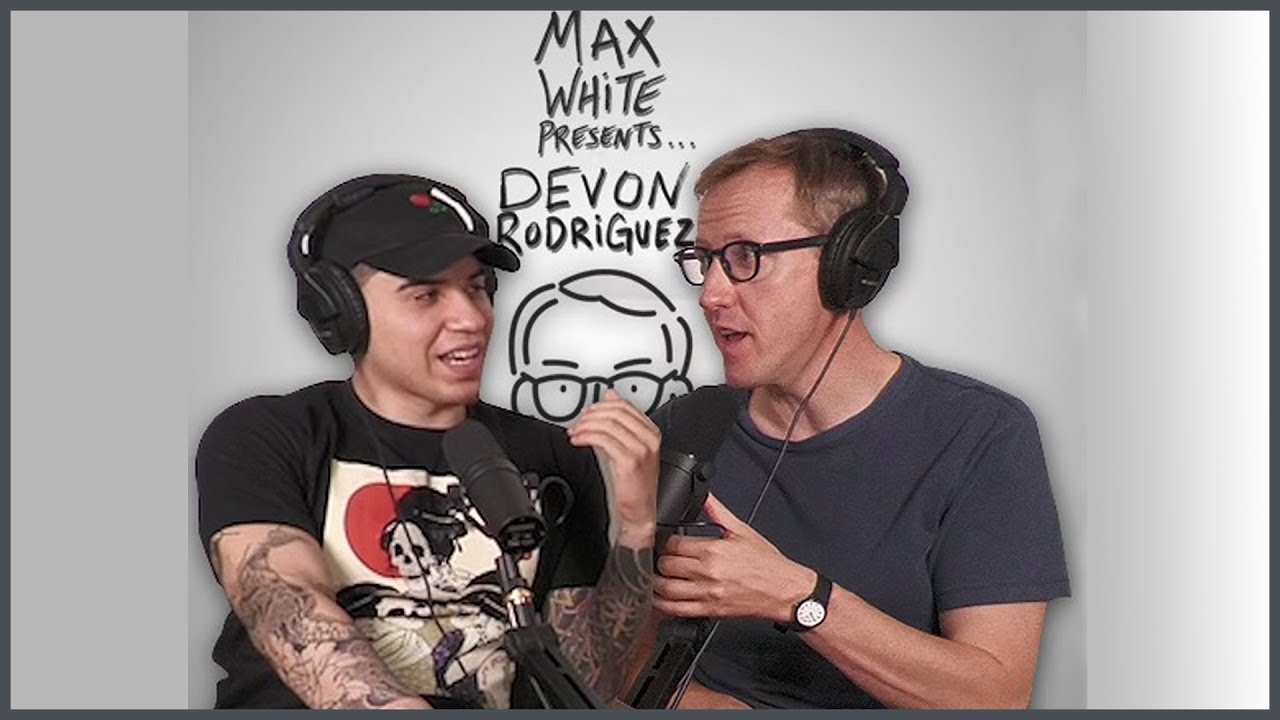 Max White Presents...Devon Rodriguez | Episode 1