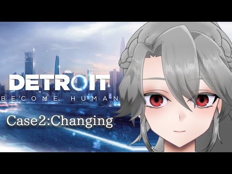 【#2 Detroit:Become Human】唯一生き残るのは、変化する者である【VTuber/女王ローザ】