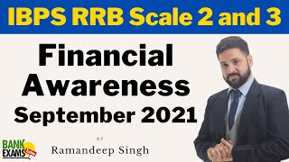 IBPS RRB Scale 2 and 3 Exam : Financial Awareness September 2021