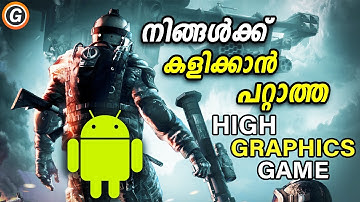 High Graphics Android Game Not Available in India!(Malayalam)| Gaming Xtrends