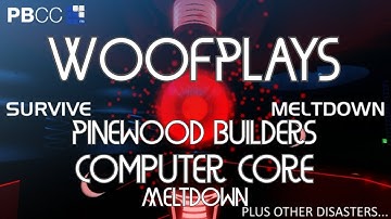 Pinewood Builders Computer Core: Meltdown (March 2021)