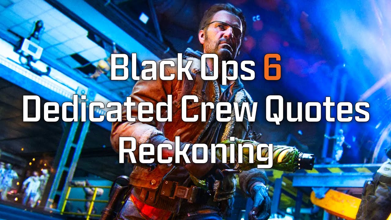Black Ops 6 Zombies - Dedicated Crew Story Dialogue (Reckoning)