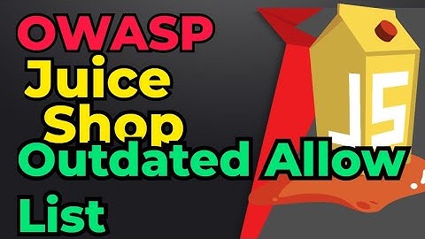 Outdated Allow List Juice Shop | How to hack | Penetration Testing Tutorial |Juice Shop Walkthrough