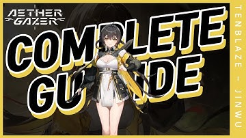 Complete Jinwu Guide for Beginners | Aether Gazer