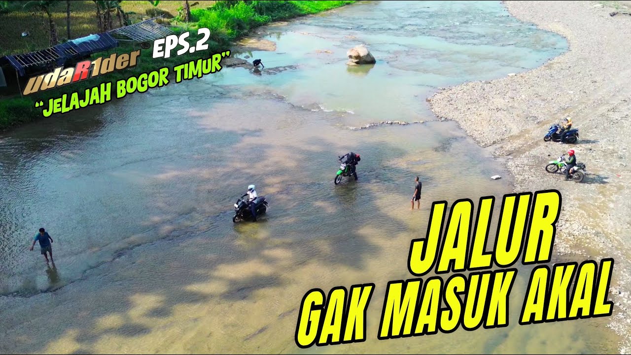 Jalur Ini Ternyata Ada di Jonggol, Touring Riverside Sungai Cipamingkis…eps.2
