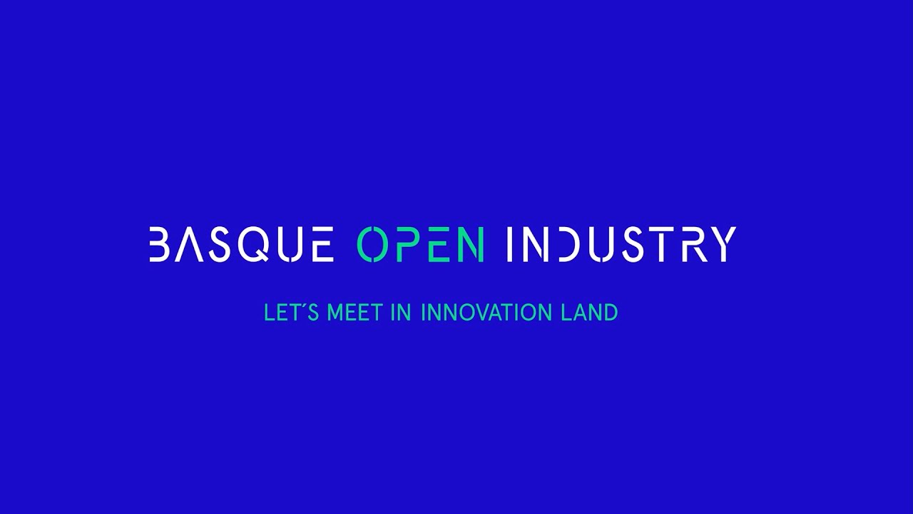 Basque Open Industry - Let´s meet in innovation land