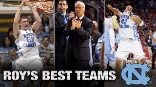 UNC Basketball: Top 4 Teams Under Roy Williams