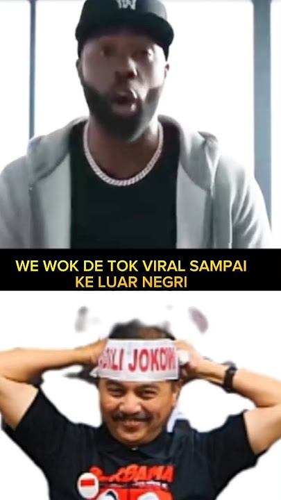 WE WOK DE TOK VIRAL SAMPAI LUAR NEGRI