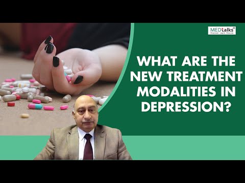 Dr Pradeep Chadha - What are the new treatment modalities in depression by Medtalks