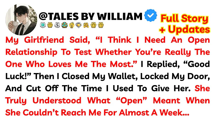 My Girlfriend Said, “I Think I Need An Open Relationship To Test Whether You’re Really The One Who..