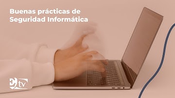 Buenas prácticas de seguridad informática