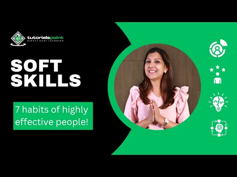 7 habits of highly effective people | Soft Skills | TutorialsPoint