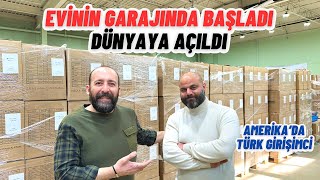 Evinin Garajında Başladı Dünyaya Açıldı Amerika Da Türk Girişimci