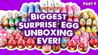 300 Surprise Eggs Part 9 - Biggest Kinder Surprise Unboxing Video Ever!!