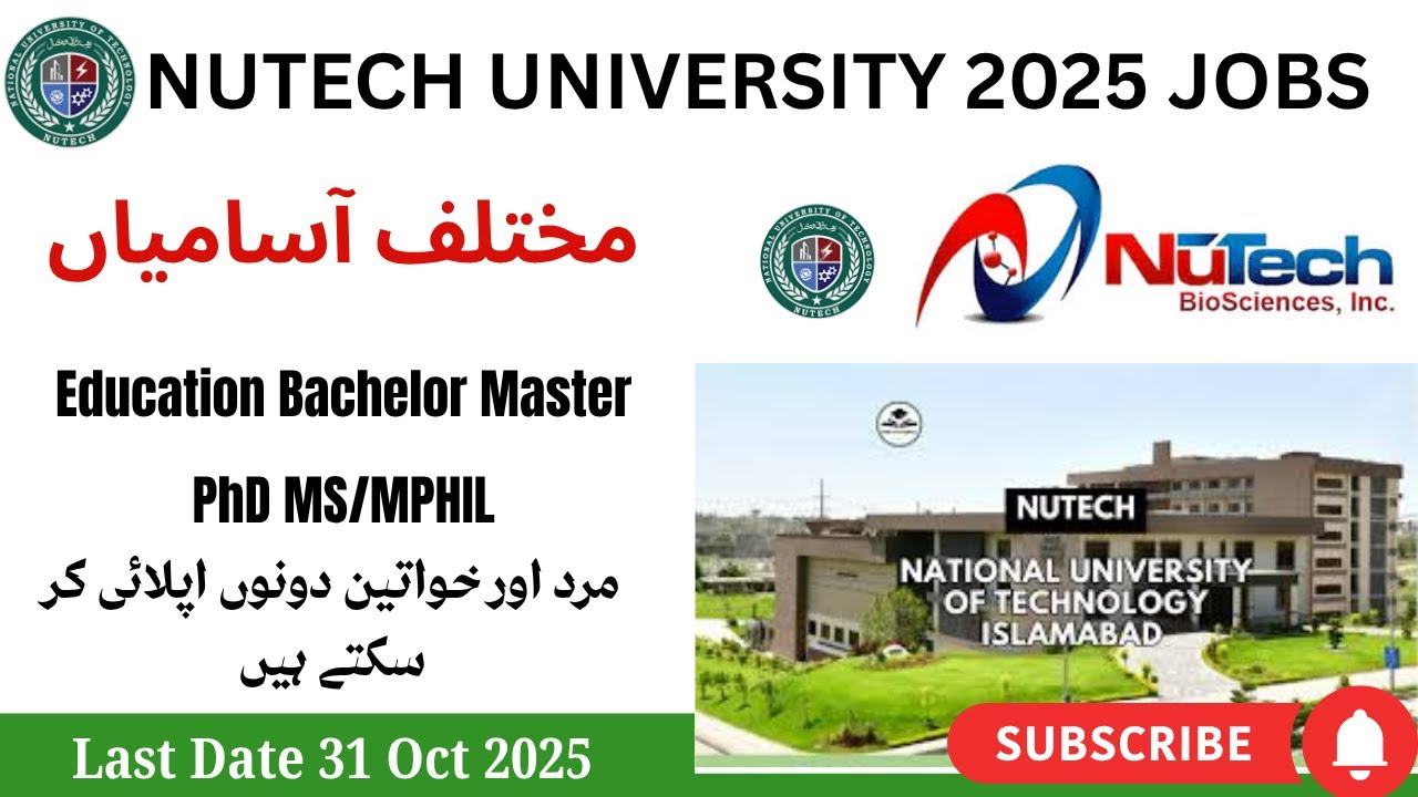 NUTECH Islamabad Jobs 2025 | Teaching & Non-Teaching Vacancies | Complete Details 