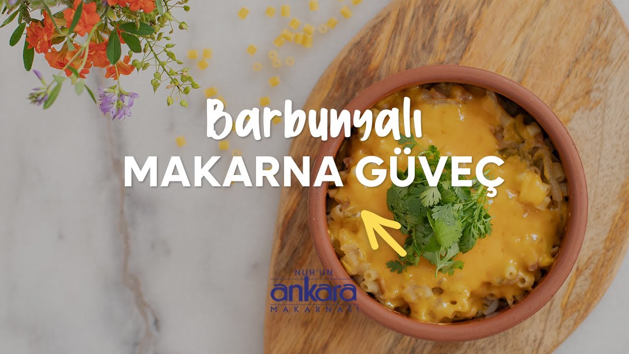 Barbunyalı Makarna Güveç: Pratik ve Lezzetli Yemek Tarifi
