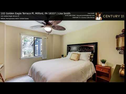 102 Golden Eagle Terrace Pl, Milford, PA home video tour