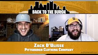 Back To The Burgh - Zack D'Ulisse Pittsburgh Clothing Company