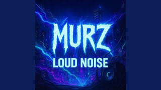 Loud noise (Extended Mix)
