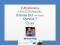 Probability Tree diagram (Ex22.3-Q7)| O Level - 4024 IGCSE - 0580 | Mathematics