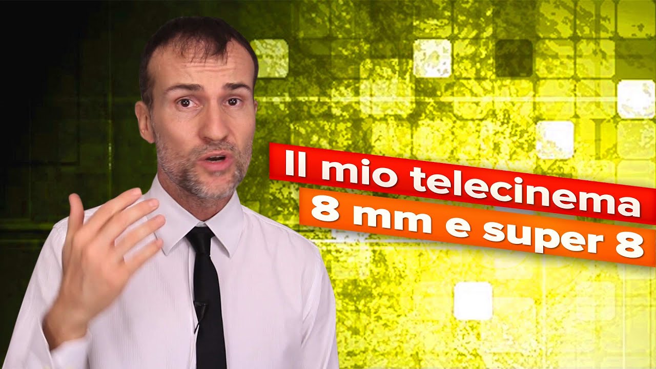 Il mio telecinema 8 mm e super 8